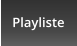 Playliste